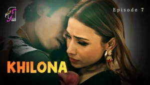 Khilona Feel Episode 7
